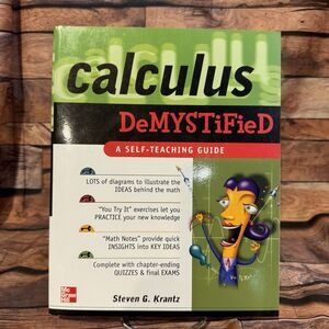 Calculus DeMYSTiFieD Self-Teaching Guide Steven Krantz Math Textbook Learn Easy